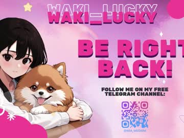 Cam for waki_lucky